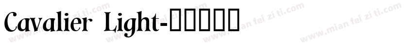 Cavalier Light字体转换